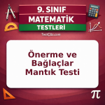 9. Sınıf Matematik Mantık Testi: Önerme, Bağlaçlar ve Bileşik Önerme Sadeleştirme