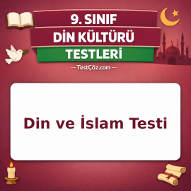 9. Sınıf Din ve İslam Testi