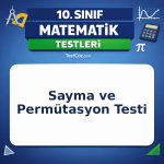10. Sınıf Sayma ve Permütasyon Testi