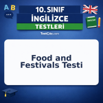10. Sınıf İngilizce Food and Festivals Testi
