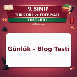 9. Sınıf Edebiyat Günlük - Blog Testi