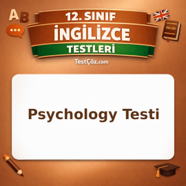 12. Sınıf İngilizce Psychology Testi