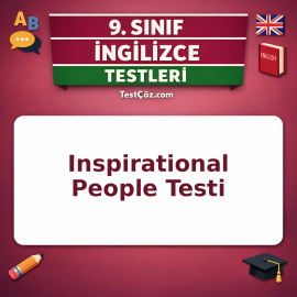 9. Sınıf İngilizce Inspirational People Testi