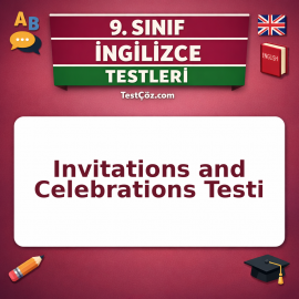 9. Sınıf İngilizce Invitations and Celebrations Testi