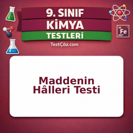 9. Sınıf Kimya Maddenin Hâlleri Testi