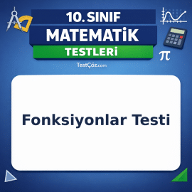 10. Sınıf Fonksiyonlar Testi