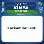 10. Sınıf Kimya Karışımlar Testi