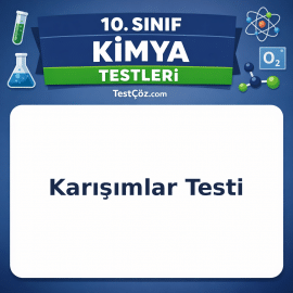 10. Sınıf Kimya Karışımlar Testi