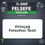11. Sınıf Ortaçağ Felsefesi Testi