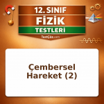 12. Sınıf Çembersel Hareket 2: Periyot, Açısal Hız ve Merkezcil Kuvvet Testi