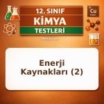 12. Sınıf Kimya Enerji Kaynakları 2: Yenilenebilir, Fosil ve Hidrojen Testi