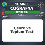 11. Sınıf Coğrafya Çevre ve Toplum Testi