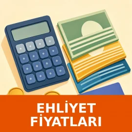 2026 Ehliyet Fiyatları: Harç, Kurs ve Sınav Ücretleri (Güncel Tablo)