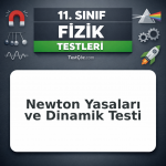 11. Sınıf Fizik Newton Yasaları ve Dinamik Testi