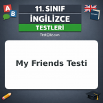 11. Sınıf İngilizce My Friends Testi