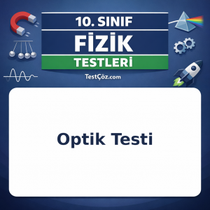 10. Sınıf Fizik Optik Testi
