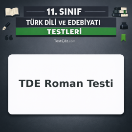 11. Sınıf TDE Roman Testi