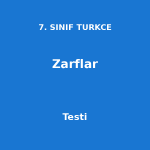 7. SINIF TURKCE Zarflar Testi