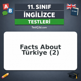 11. Sınıf İngilizce Facts About Türkiye 2: Passive Voice, Landmarks ve Reading Testi