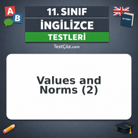 11. Sınıf İngilizce Values and Norms 2: Expressing Opinions, Agreeing ve Correlative Conjunctions Testi