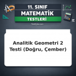 11. Sınıf Matematik Analitik Geometri 2: Doğru, Eğim, Uzaklık ve Çember Denklemi Testi