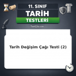11. Sınıf Tarih Değişim Çağında Avrupa ve Osmanlı 2: Rönesans, Reform, Tanzimat Testi