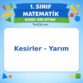 1. Sınıf Matematik Kesirler - Yarım Konu Anlatımı - testçöz.com