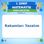 1. Sınıf Matematik Rakamları Yazalım Konu Anlatımı - testçöz.com