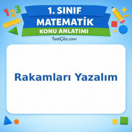 1. Sınıf Matematik Rakamları Yazalım Konu Anlatımı - testçöz.com