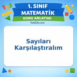 1. Sınıf Matematik Sayıları Karşılaştıralım Konu Anlatımı - testçöz.com