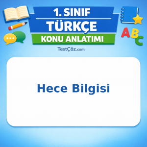 1. Sınıf Türkçe Hece Bilgisi Konu Anlatımı - testçöz.com