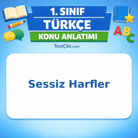 1. Sınıf Türkçe Sessiz Harfler Konu Anlatımı - testçöz.com