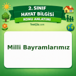 2. Sınıf Hayat Bilgisi Milli Bayramlarımız Konu Anlatımı - testçöz.com