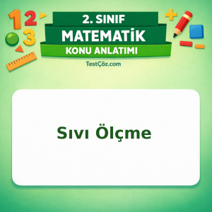 2. Sınıf Matematik Sıvı Ölçme Konu Anlatımı - testçöz.com
