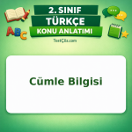 2. Sınıf Türkçe Cümle Bilgisi Konu Anlatımı - testçöz.com