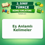2. Sınıf Türkçe Eş Anlamlı Kelimeler Konu Anlatımı - testçöz.com