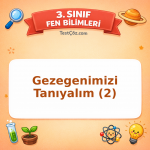3. Sınıf Fen Bilimleri Gezegenimizi Tanıyalım (2) Testi - testçöz.com