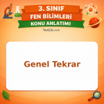 3. Sınıf Fen Bilimleri Genel Tekrar Konu Anlatımı - testçöz.com