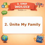 3. Sınıf İngilizce 2. Ünite My Family Testi - testçöz.com