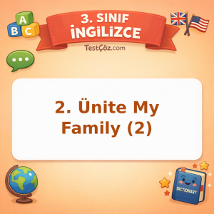 3. Sınıf İngilizce 2. Ünite My Family (2) Testi - testçöz.com