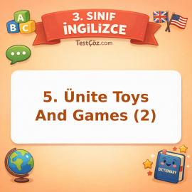 3. Sınıf İngilizce 5. Ünite Toys And Games (2) Testi - testçöz.com