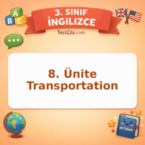 3. Sınıf İngilizce 8. Ünite Transportation Testi - testçöz.com