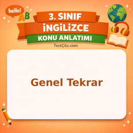 3. Sınıf İngilizce Genel Tekrar Konu Anlatımı - testçöz.com
