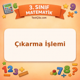 3. Sınıf Matematik Çıkarma İşlemi Testi - testçöz.com