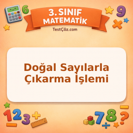 3. Sınıf Matematik Doğal Sayılarla Çıkarma İşlemi Testi - testçöz.com