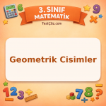 3. Sınıf Matematik Geometrik Cisimler Testi - testçöz.com