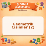 3. Sınıf Matematik Geometrik Cisimler (2) Testi - testçöz.com