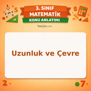 3. Sınıf Matematik Uzunluk ve Çevre Konu Anlatımı - testçöz.com