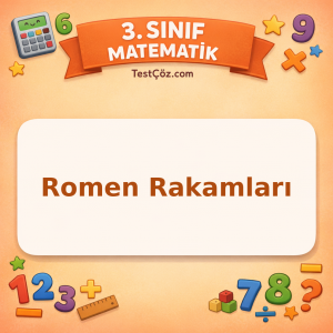 3. Sınıf Matematik Romen Rakamları Testi - testçöz.com