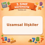 3. Sınıf Matematik Uzamsal İlişkiler Testi - testçöz.com
